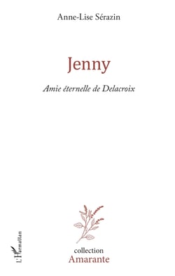 Jenny - Amie éternelle de Delacroix