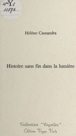 Histoire sans fin dans la lumière