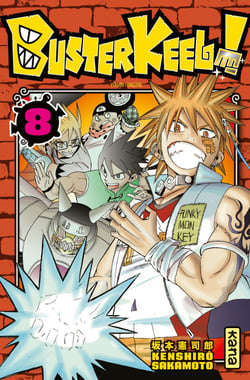 Buster Keel ! - Tome 8