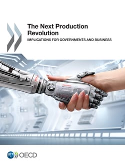 The Next Production Revolution - Implications for Governments and Business