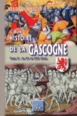Histoire de la Gascogne (T2) - du XIe au XIIIe siècle