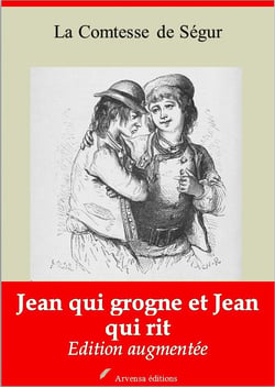 Jean qui grogne et Jean qui rit – suivi d'annexes - Nouvelle édition 2019