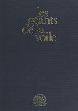 Les géants de la voile