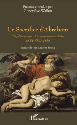 Le Sacrifice d'Abraham - Chef-d'oeuvre grec de la Renaissance crétoise - (XVIe - XVIIe siècles)