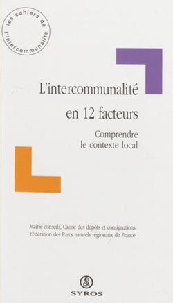 L'intercommunalité en 12 facteurs - Comprendre le contexte local