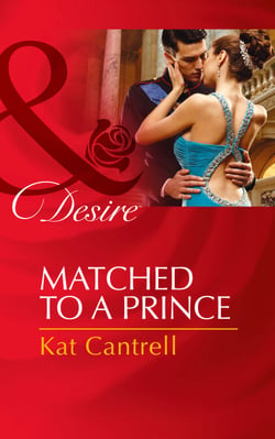 Matched To A Prince