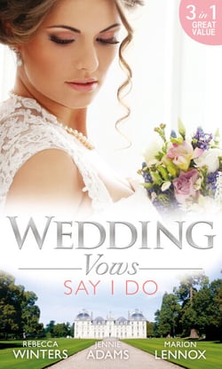 Wedding Vows: Say I Do - Matrimony with His Majesty / Invitation to the Prince's Palace / The Prince's Outback Bride