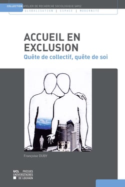 Accueil en exclusion - Quête de collectif, quête de soi