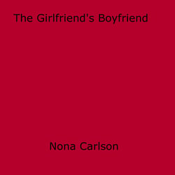 The Girlfriend's Boyfriend
