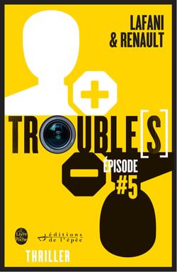 Trouble[s] épisode 5