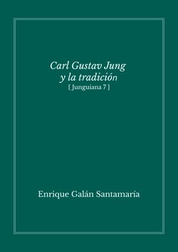 Carl Gustav Jung y la tradición - Junguiana 7
