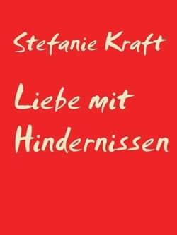 Liebe mit Hindernissen - Mittenseen Liebesgeschichten 1