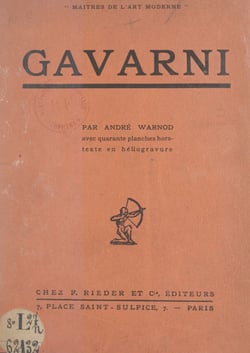 Gavarni - Avec 40 planches hors-texte en héliogravure