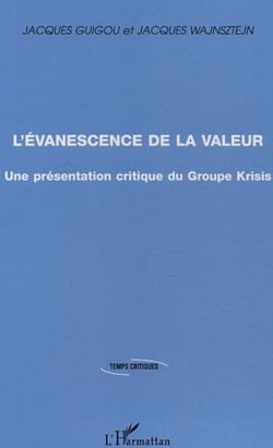 L'évanescence de la valeur - Une présentation critique du Groupe Krisis