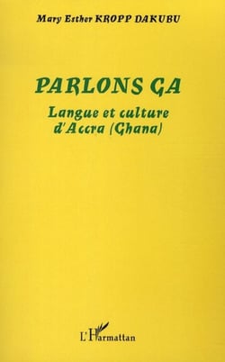 Parlons ga - Langue et culture d'Accra (Ghana)