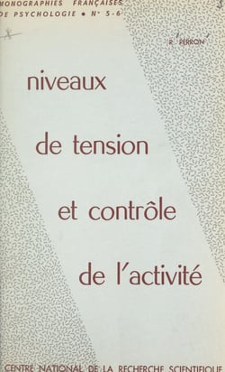 Niveaux de tension et contrôle de l'activité - Propositions pour une étude de l'énergétique du comportement