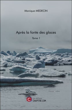 Après la fonte des glaces - Tome 1
