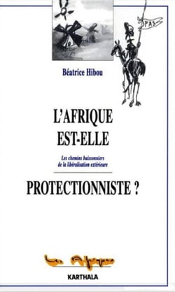 L'Afrique est-elle protectionniste ? - Les chemins buissoniers de la libéralisation extérieure