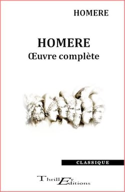 Homère - œuvre complète