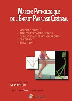 Marche pathologique de l'enfant paralysé cérébral