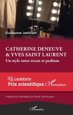 Catherine Deneuve &amp; Yves Saint Laurent - Un style entre écran et podium