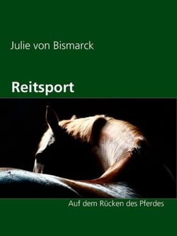 Reitsport - Auf dem Rücken des Pferdes