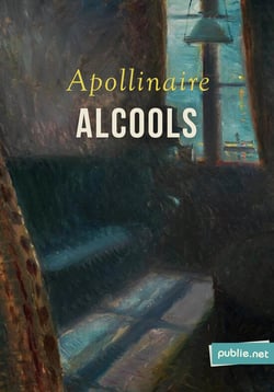 Alcools - À la fin tu es las de ce monde ancien