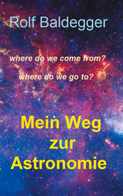 Mein Weg zur Astronomie - where do we come from? where do we go to?