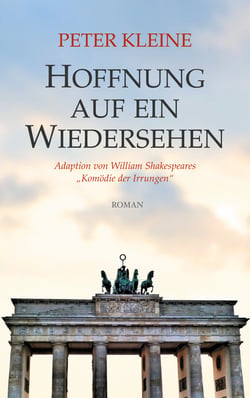 Hoffnung auf ein Wiedersehen - Adaption von William Shakespeares "Komödie der Irrungen"