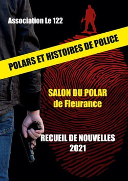 Recueil de nouvelles 2021 - Polars et histoires de police