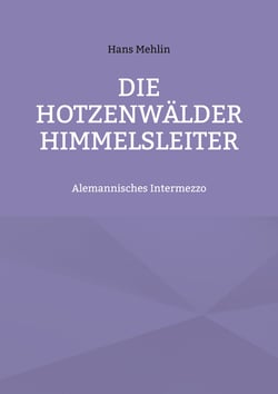 Die Hotzenwälder Himmelsleiter - Alemannisches Intermezzo