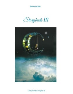 Storybuds III - Geschichtsknospen III