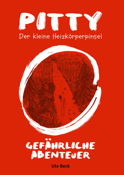 Pitty Der kleine Heizkörperpinsel - Gefährliche Abenteuer