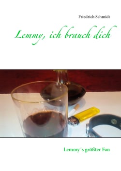 Lemmy, ich brauch dich - Lemmy´s größter Fan