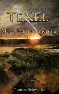 TEXEL : Mord bei Dämmerung - Der zweite Fall von Tommy LaMotte