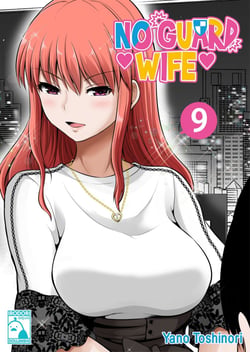 No Guard Wife - Volume 9 (Irodori Comics)