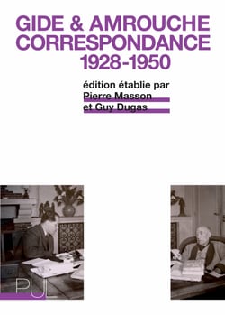 André Gide &amp; Jean Amrouche - Correspondance 1928-1950