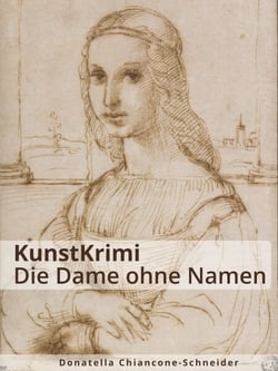 KunstKrimi: Die Dame ohne Namen - Raffaels Obsession für die Dreiviertelschöne