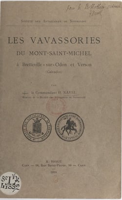Les Vavassories du Mont-Saint-Michel à Bretteville-sur-Odon et Verson (Calvados)