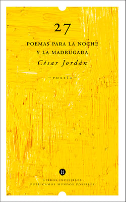 27 POEMAS PARA LA NOCHE Y LA MADRUGADA