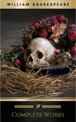 The Complete Works of William Shakespeare - Hamlet, Romeo and Juliet, Macbeth, Othello, The Tempest, King Lear, The Merchant of Venice, A Midsummer Night's ... Julius Caesar, The Comedy of Errors…