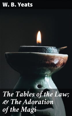 The Tables of the Law; &amp; The Adoration of the Magi