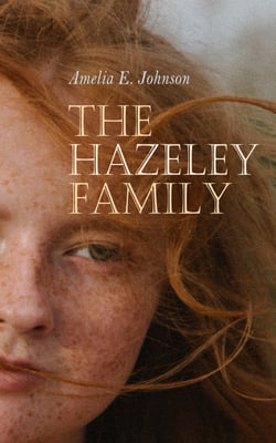 The Hazeley Family - An American Tale