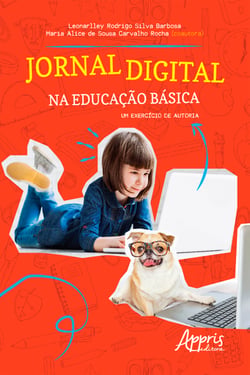 Jornal Digital na Educação Básica: Um Exercício de Autoria