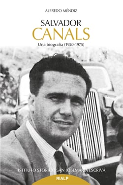 Salvador Canals - Una biografía (1920-1975)