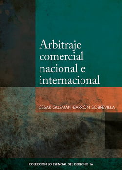 Arbitraje comercial nacional e internacional