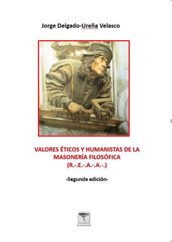 Valores éticos y humanistas de la Masonería Filosófica
