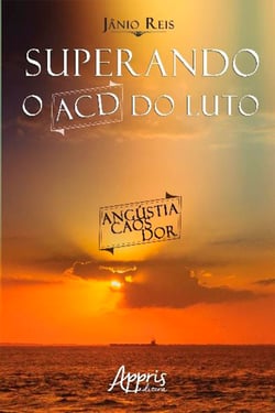 Superando o ACD do Luto