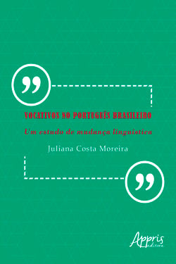 Vocativos no Português Brasileiro: Um Estudo de Mudança Linguística
