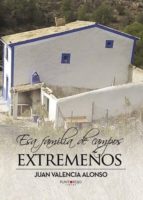 Esa familia de campos extremeños